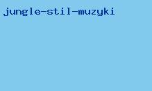 jungle стиль музыки